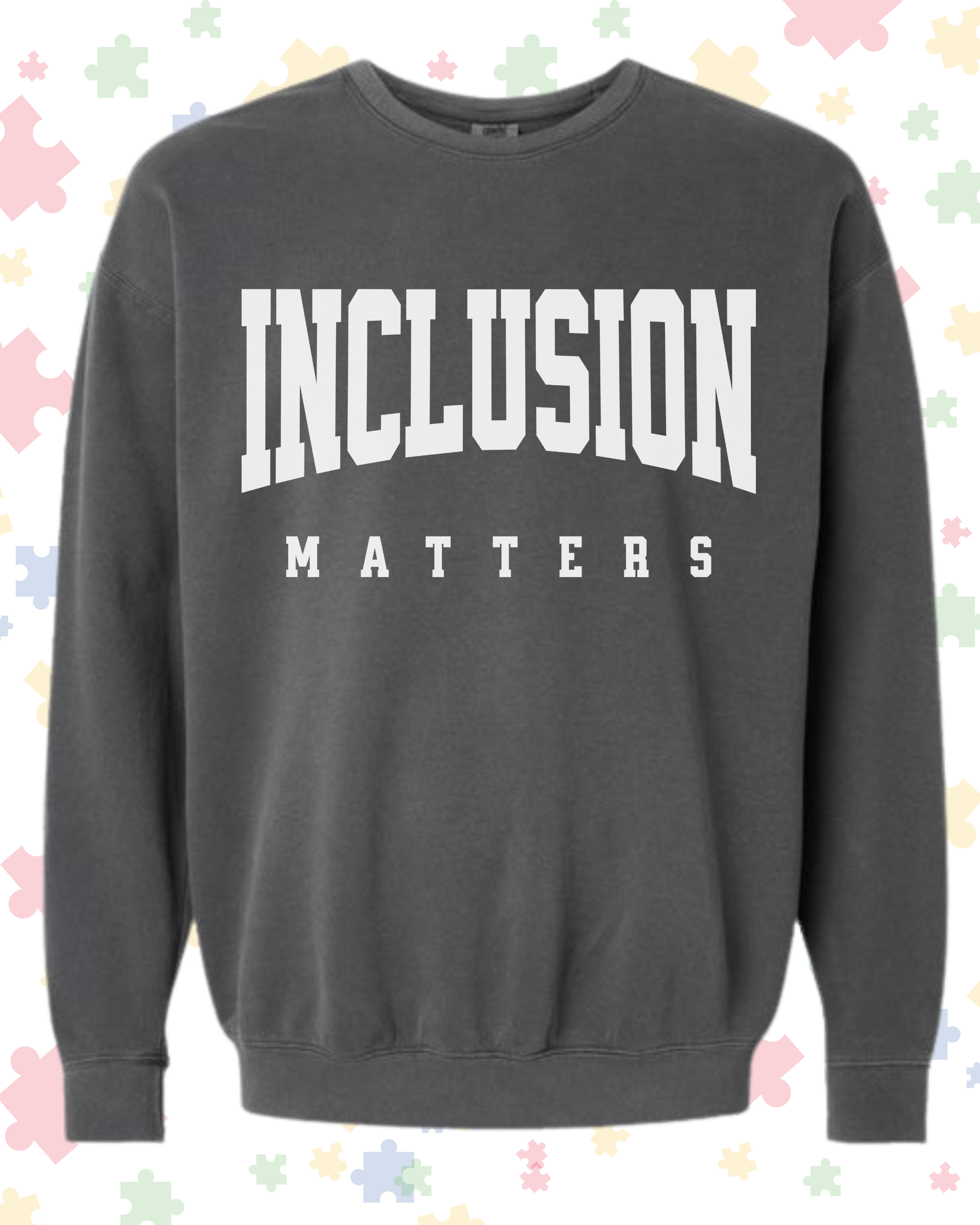 Inclusion Matters Crewneck Sweatshirt